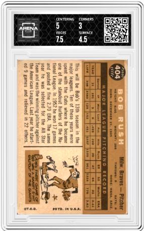 1956 Topps Bob Rush #404 White Back Baseball Arena Club 3.5