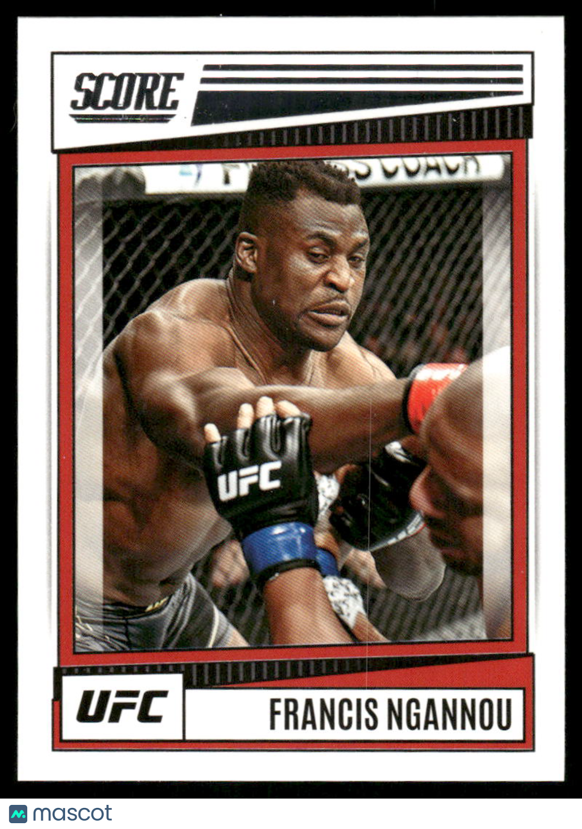 2022 Panini Score UFC Francis Ngannou #191 Mixed Martial Arts (MMA)