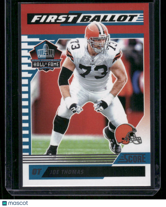 2025 Panini Score First Ballot Joe Thomas #No. 6 Football