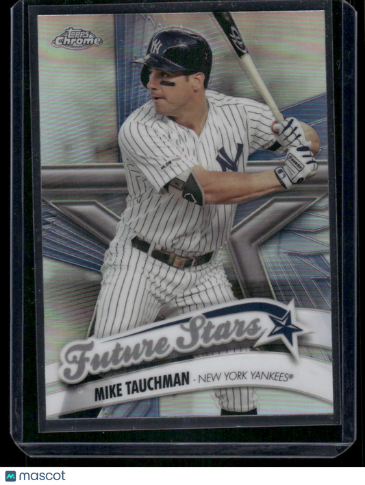 2020 Topps Chrome Future Stars Mike Tauchman #FS-19 Future Stars Baseball