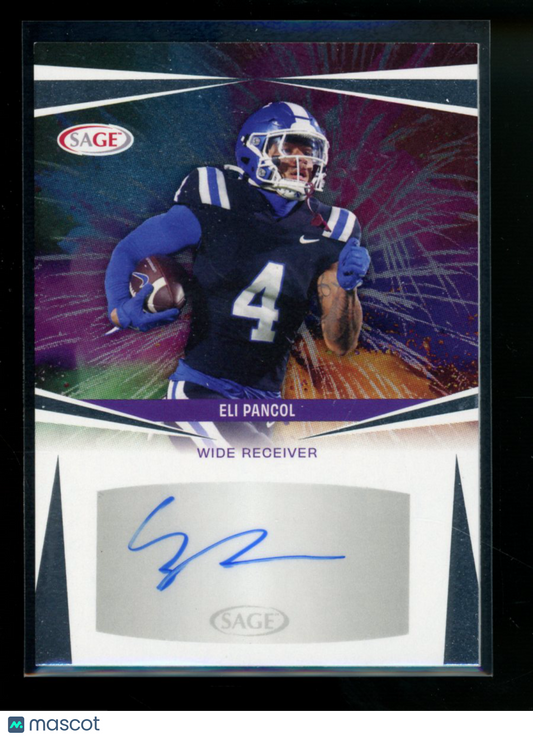 2025 SAGE Autograph Eli Pancol #A-EP3 Autograph Football