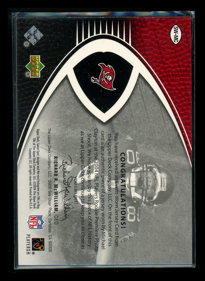 2004 Upper Deck Sweet Spot Michael Clayton #SW-MC Jersey Patch Football