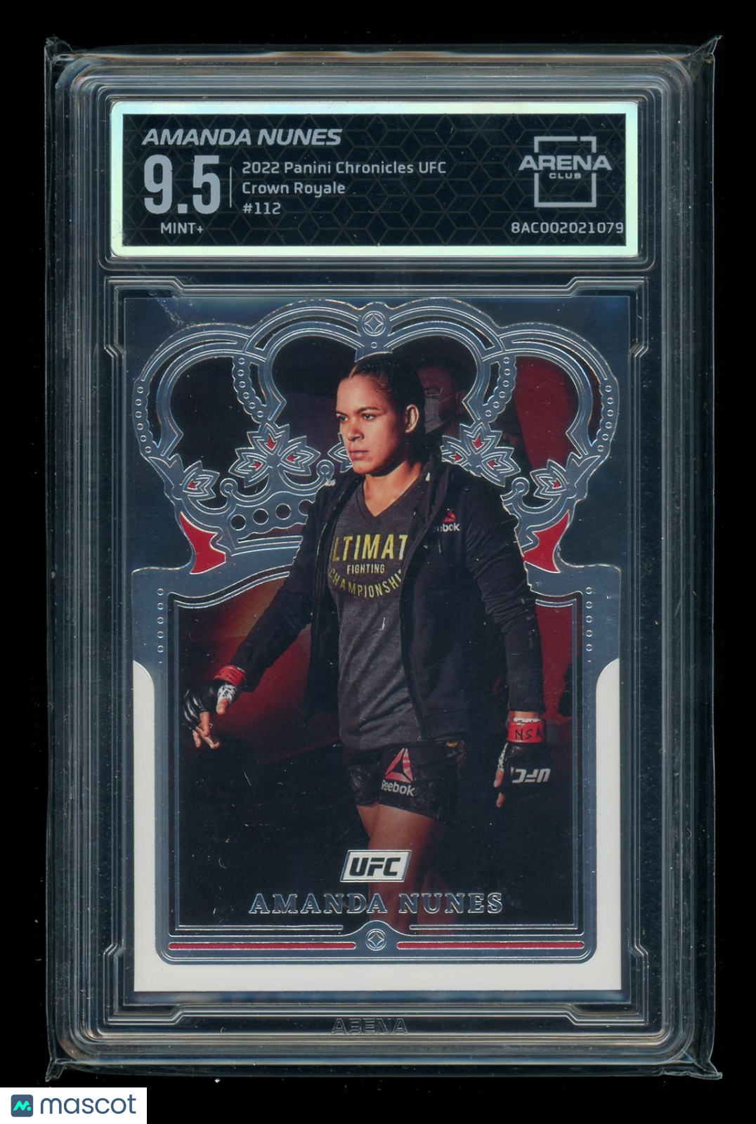2022 Panini Chronicles UFC Crown Royale Amanda Nunes #112  Arena Club 9.5
