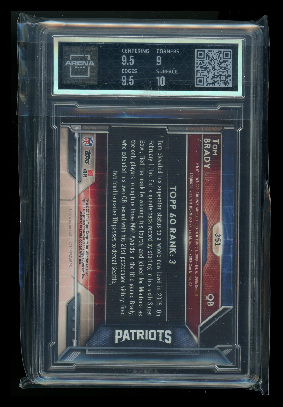 2015 Topps Tom Brady #351 Football Arena Club 9.5