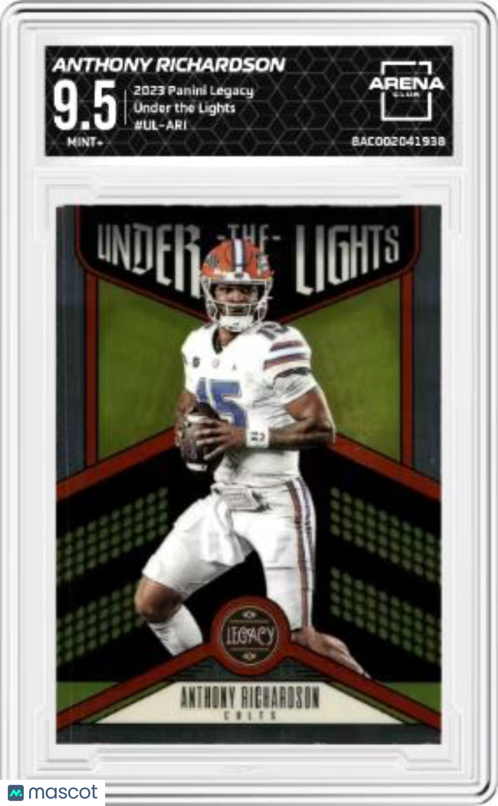 2023 Panini Legacy Anthony Richardson #UL-ARI Under The Lights AC 9.5