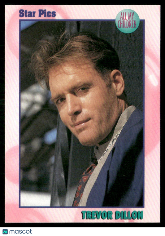 1991 Star Pics All My Children Trevor Dillon #33