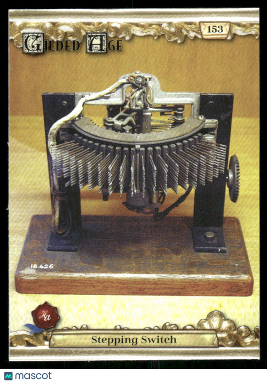 2022 Historic Autographs Gilded Age Stepping Switch #153