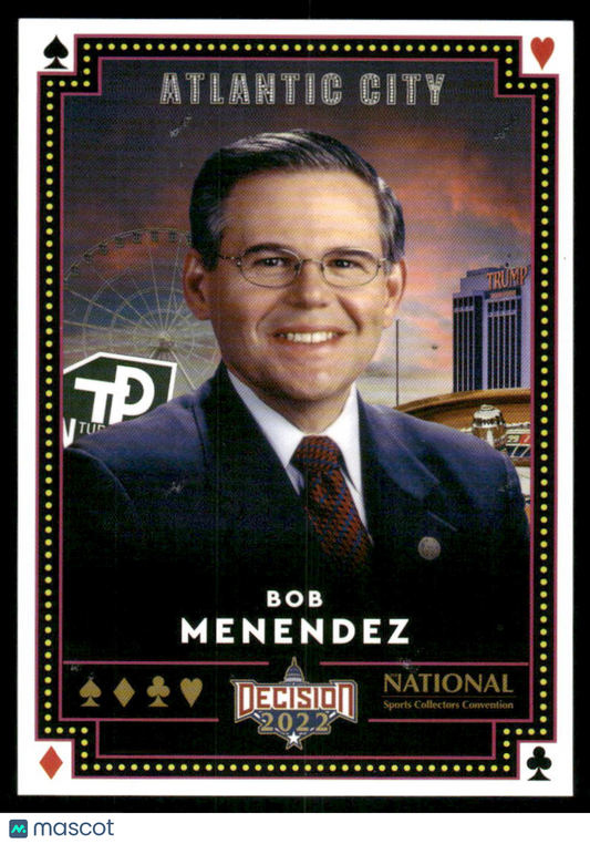 2022 Decision National Bob Menendez #AC-11