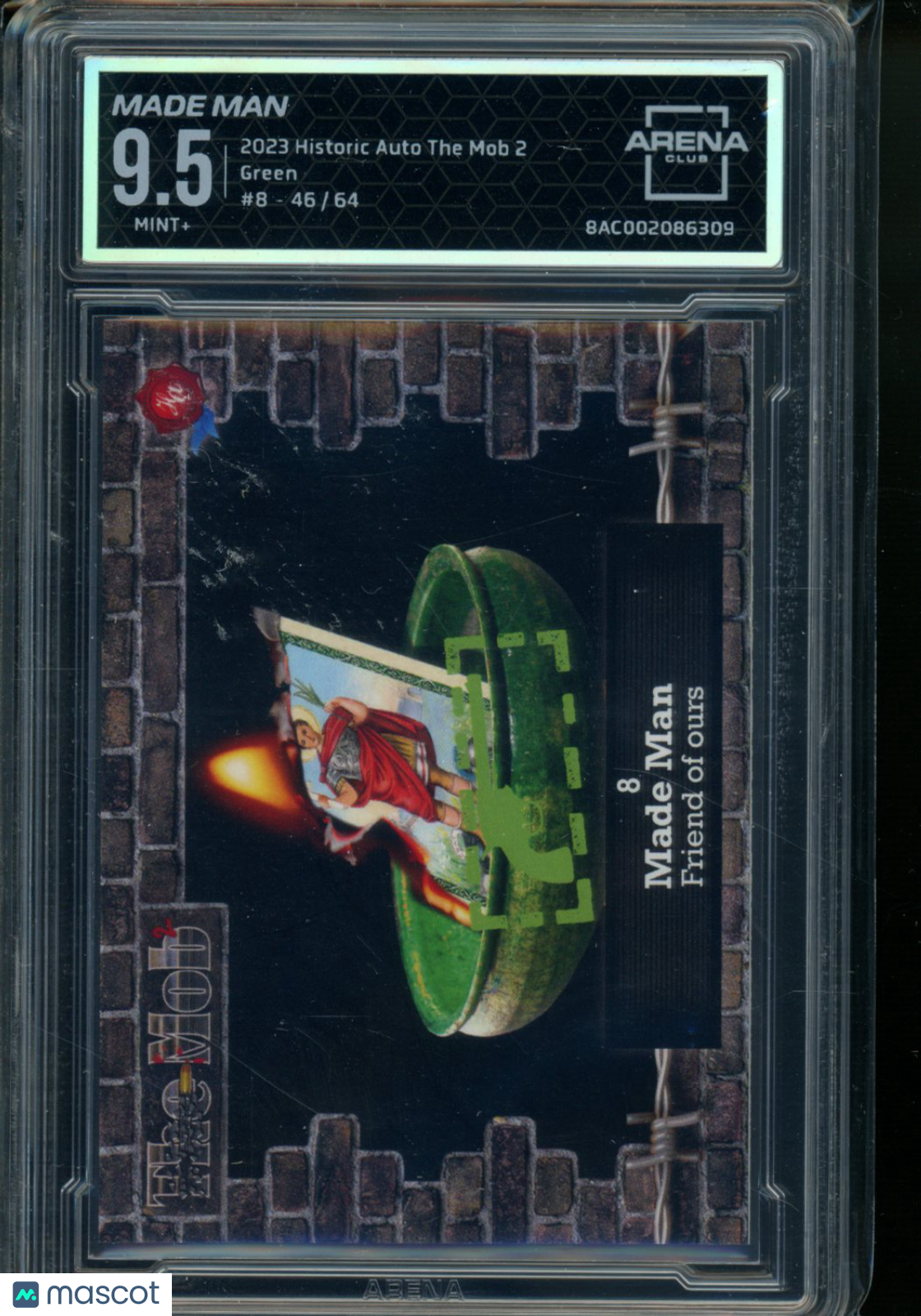 2023 Historic Autographs The Mob 2 Green Made Man 46/64 #8-8 Arena Club 9.5